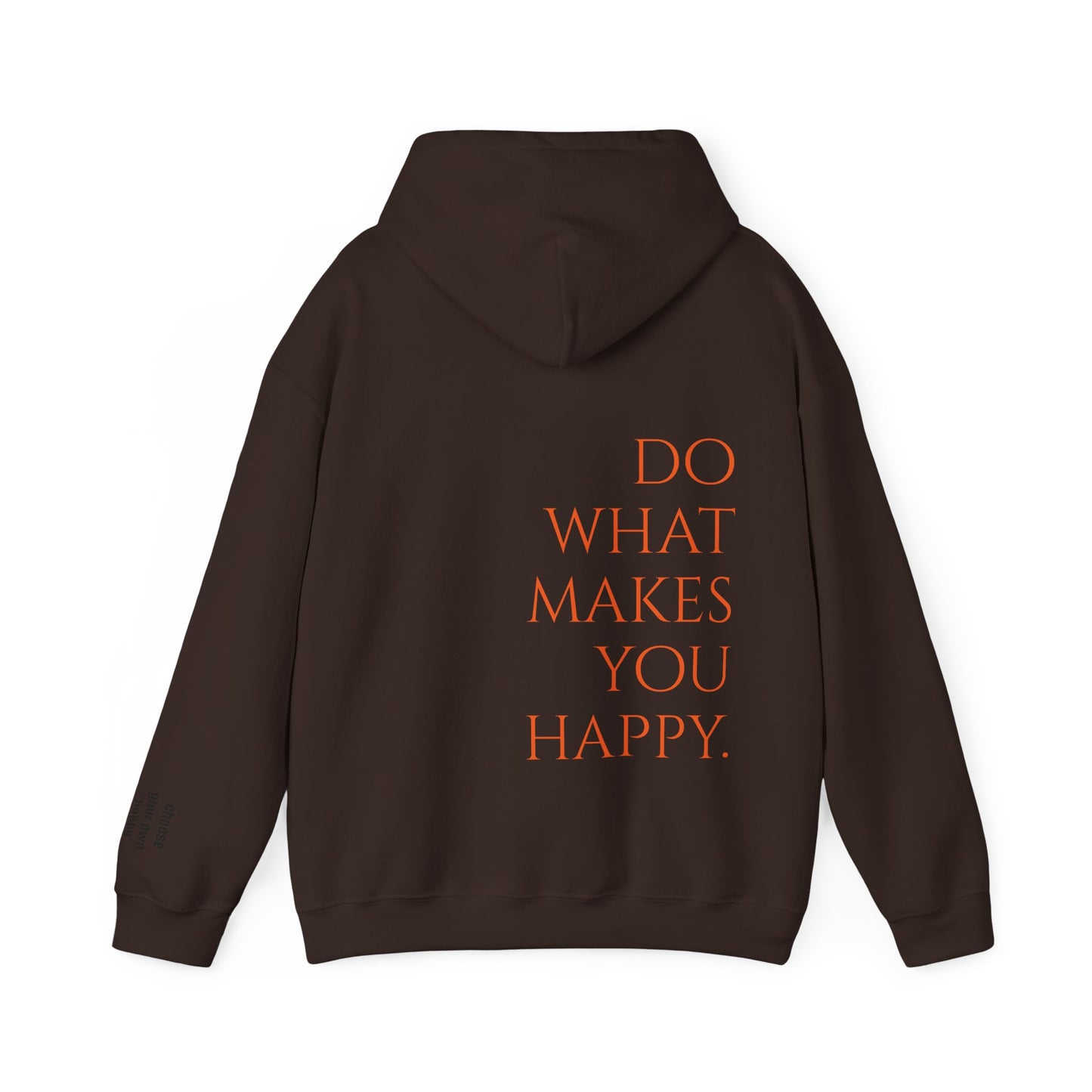 what makes you happy Hoodie (unisex)