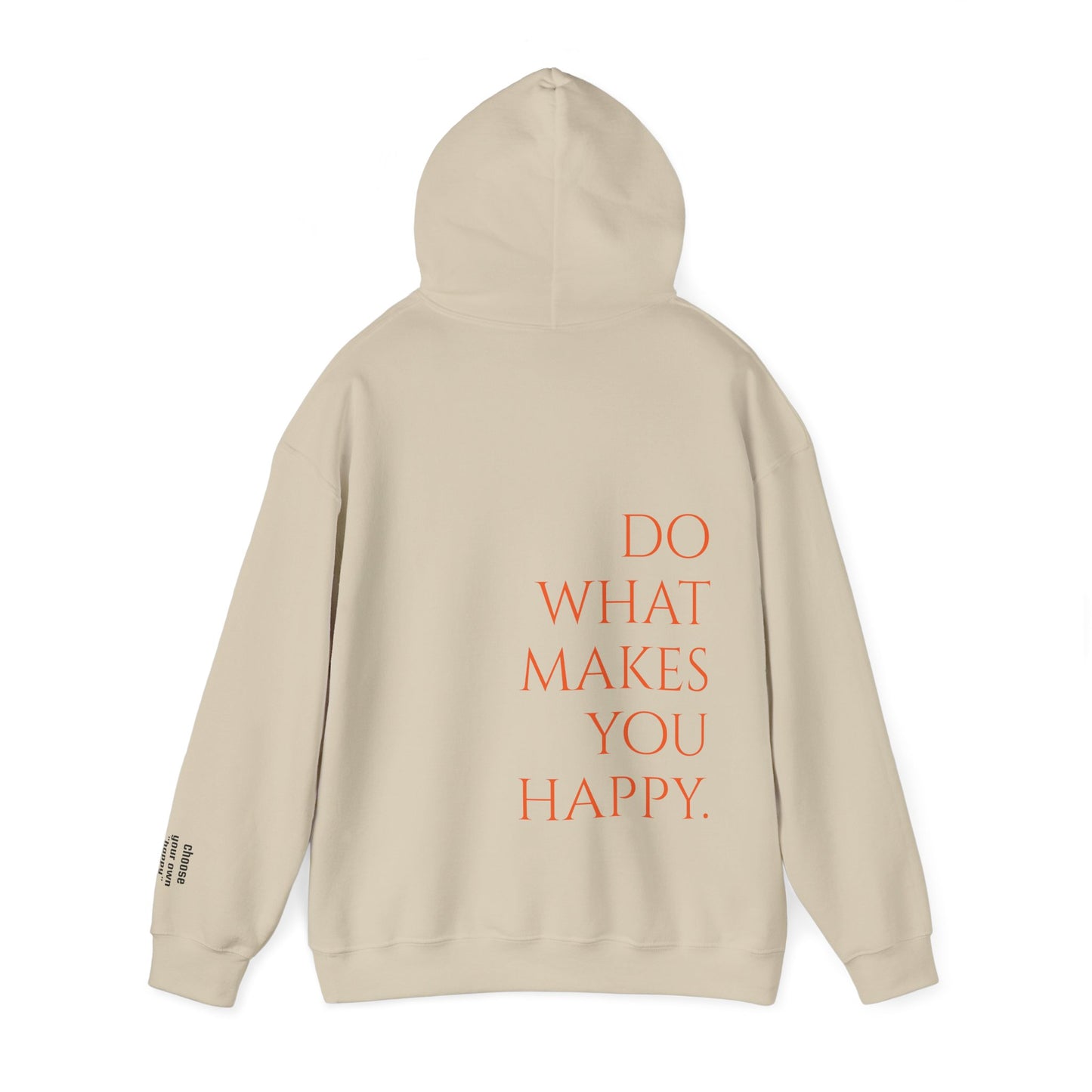 what makes you happy Hoodie (unisex)