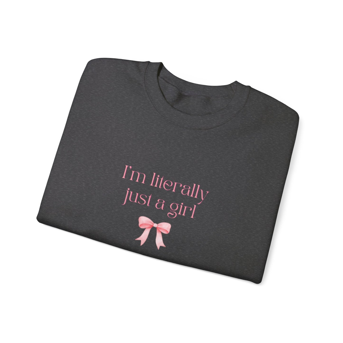 I'm just a girl Crewneck Sweatshirt